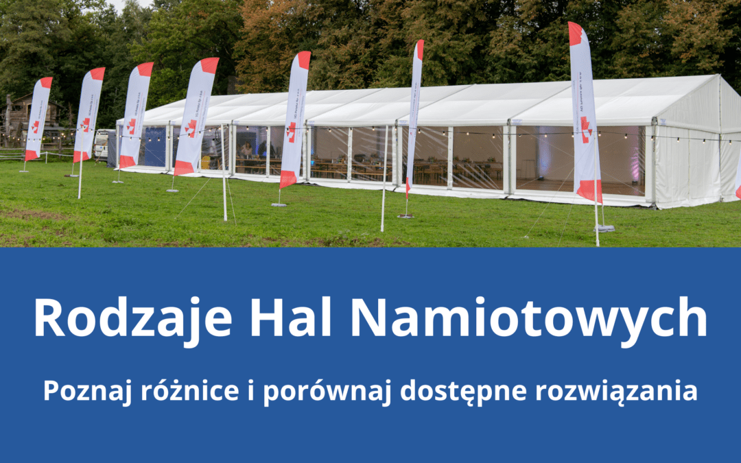 Wynajem Hali Namiotowej w plenerze!